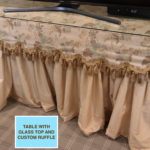 Table With Glass Top And Custom Ruffle With Tassels