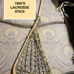 Vintage 1955 Lacrosse Stick With Leather & Rope Net